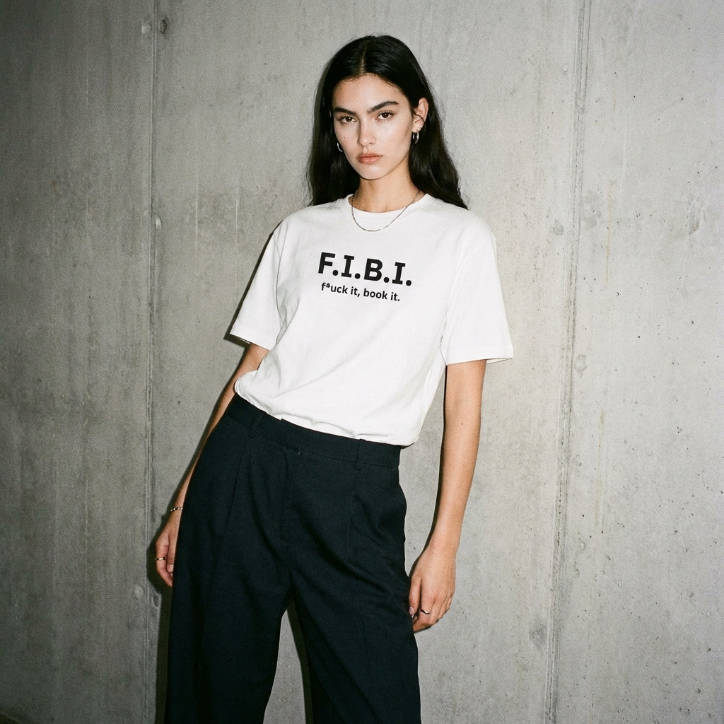 F.I.B.I. (f*uck it, book it.) tee