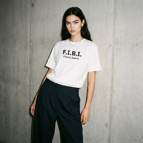 F.I.B.I. (f*uck it, book it.) tee