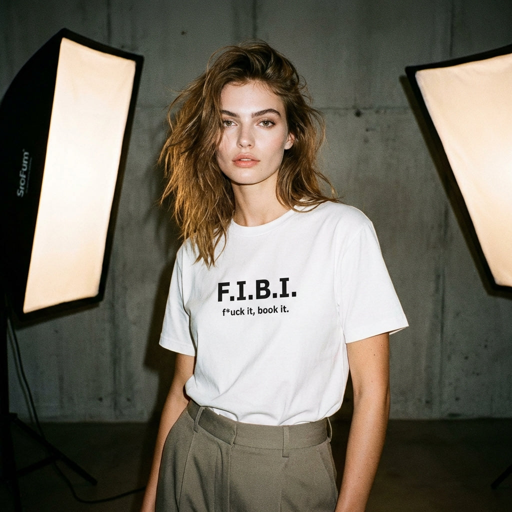 F.I.B.I. (f*uck it, book it.) tee