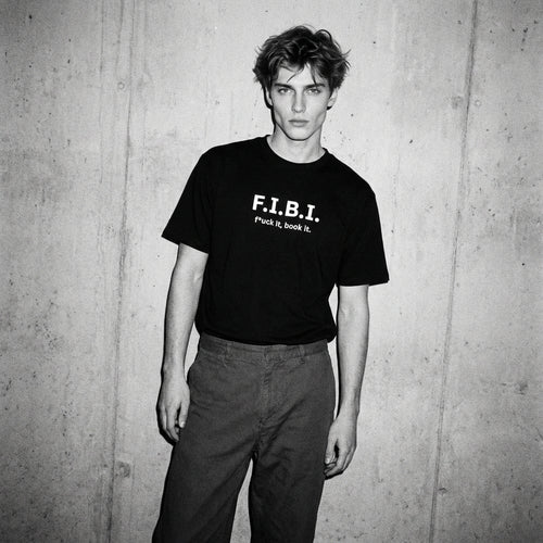 F.I.B.I. (f*uck it, book it.) tee