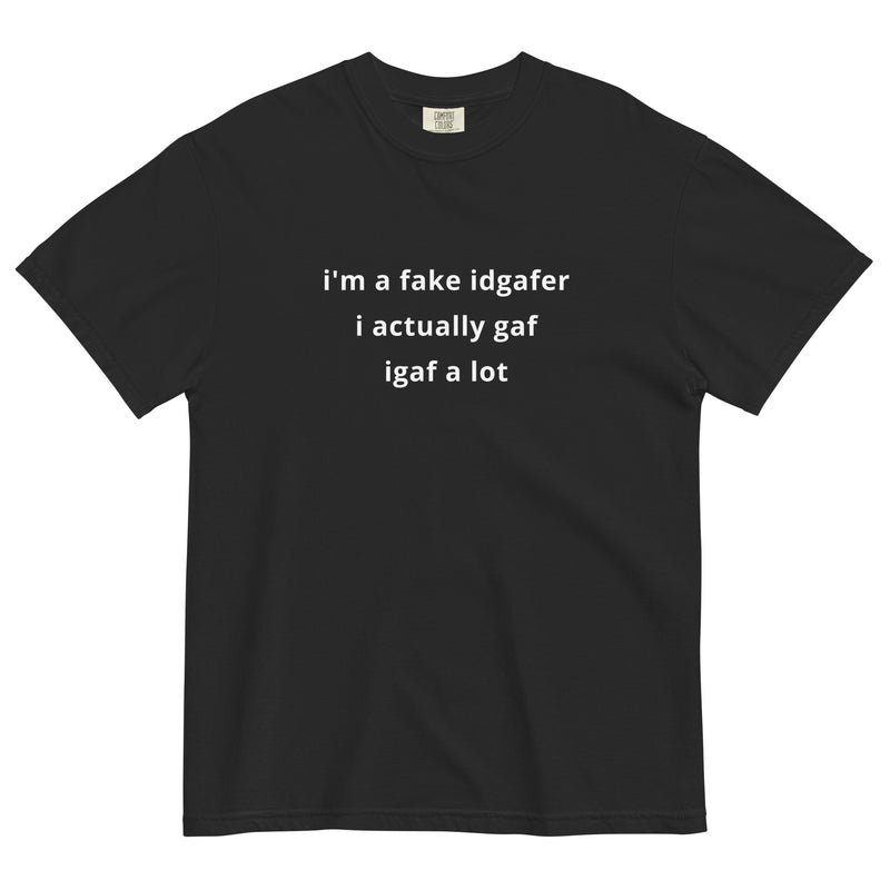 i'm a fake idgafer. i actually gaf. igaf a lot.