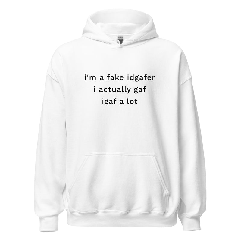 i'm a fake idgafer. i actually gaf. igaf a lot.