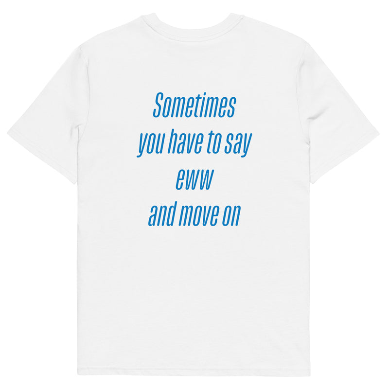 Sometimes you have to say eww and move on