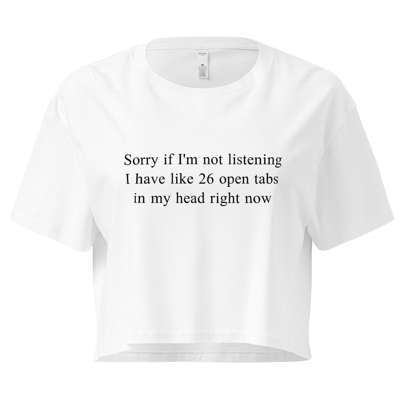Sorry if I'm not listening, I have like 26 open tabs in my head right now.